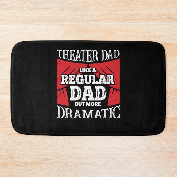 Item preview, Funny Theater Dad Actor Father Gift designed and sold by Marcid95.