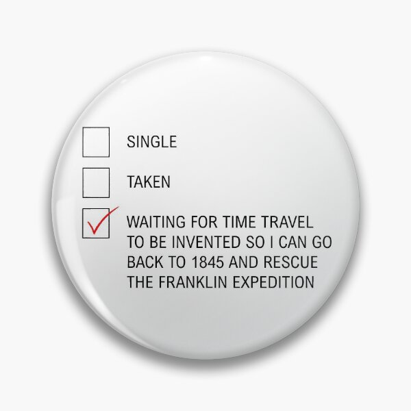 Item preview, Single, Taken... Waiting to Rescue the Franklin Expedition (black) designed and sold by ListingToPort.