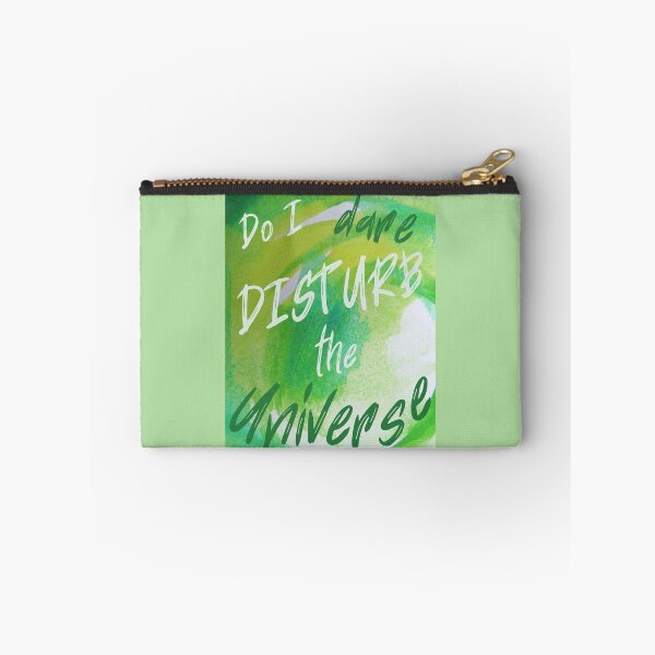 Item preview, Do I dare disturb the universe, T. S. Eliot inspirational literary quote. designed and sold by LaziniArts.