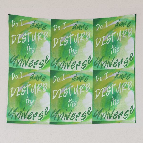 Item preview, Do I dare disturb the universe, T. S. Eliot inspirational literary quote. designed and sold by LaziniArts.
