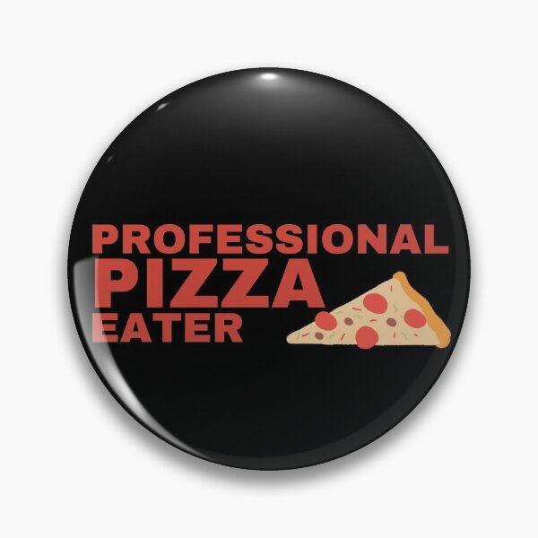 Item preview, Professional Pizza Eater designed and sold by BahiaStyle.