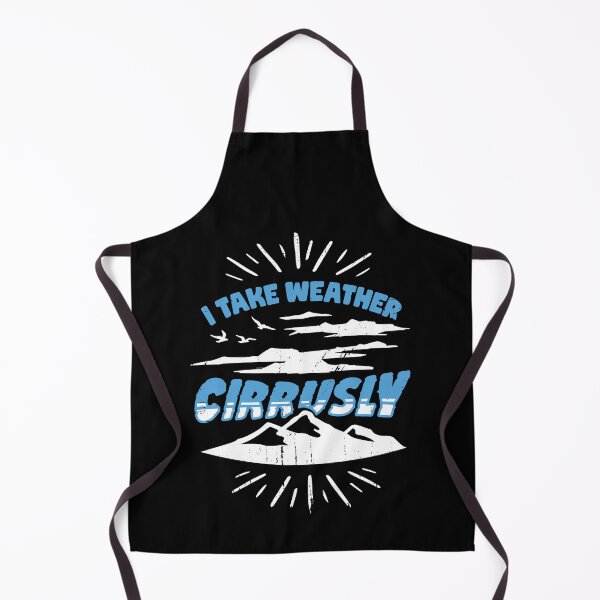 Item preview, I Take Weather Cirrusly Meteorologist Gift designed and sold by Marcid95.