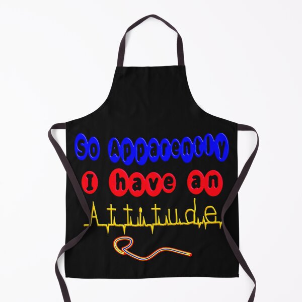 Item preview,  SO APPARENTLY I HAVE AN ATTITUDE FUNNY SARCASTIC designed and sold by Ralek.
