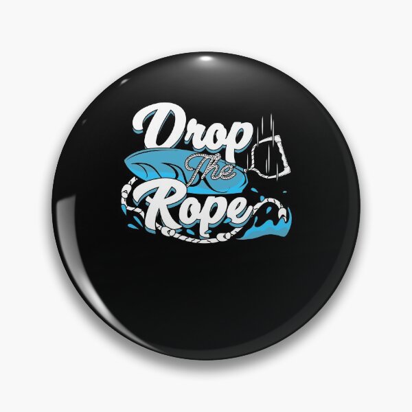 Item preview, Drop The Rope Wakesurfing Wakesurfer Gift designed and sold by Marcid95.