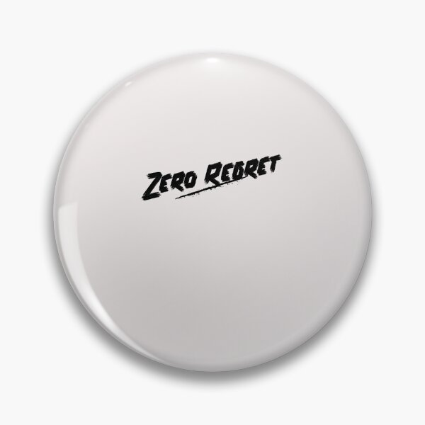Item preview,  Zero Regrets No Regrets designed and sold by TeesKeeper.