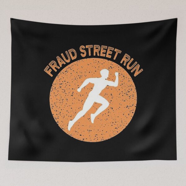 Item preview, fraud street run designed and sold by sarahwoodard8.