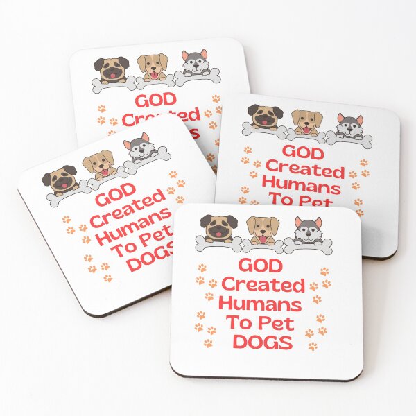 Item preview, God created humans to pet dogs designed and sold by Awesome &  Affordable.