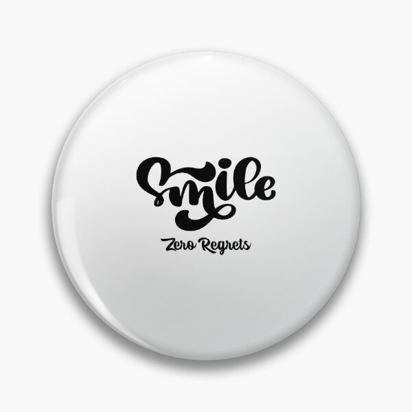 Item preview, Smile , Zero Regrets designed and sold by TeesKeeper.