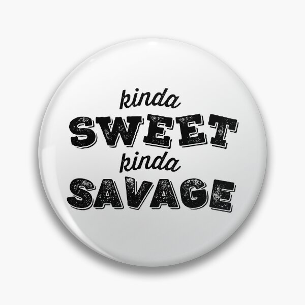 Item preview, Kinda Sweet Kinda Savage Vintage designed and sold by The Little Wood Cottage.