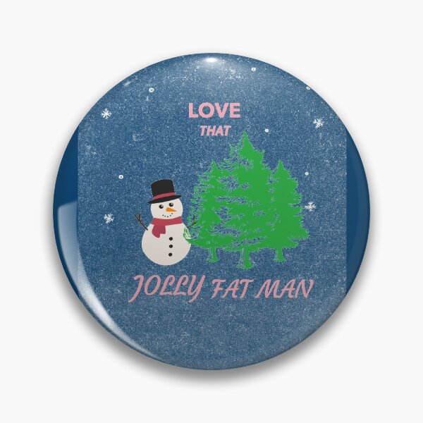 Item preview, Jolly Fat Man - Brillante designed and sold by TheSourceWithin.
