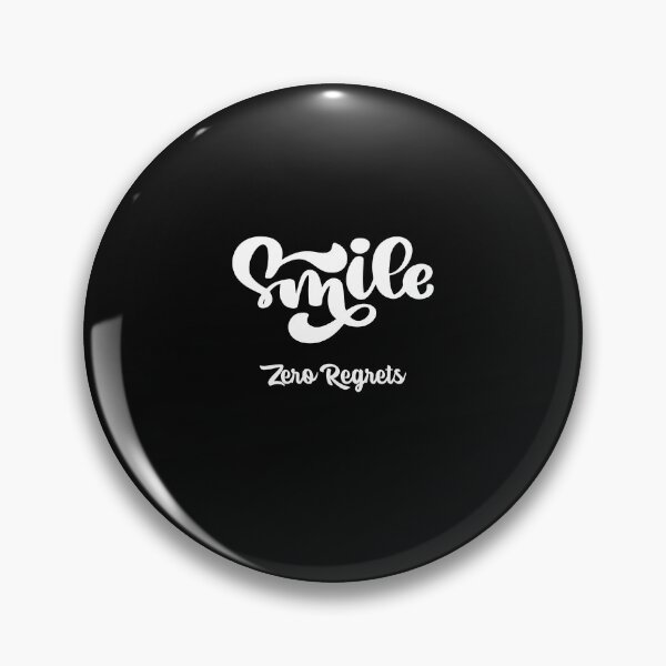 Item preview, Smile, Zero Regrets  designed and sold by TeesKeeper.