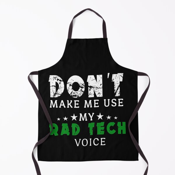 Item preview, Don't Make Me Use My Rad Tech Voice designed and sold by Imadovic.