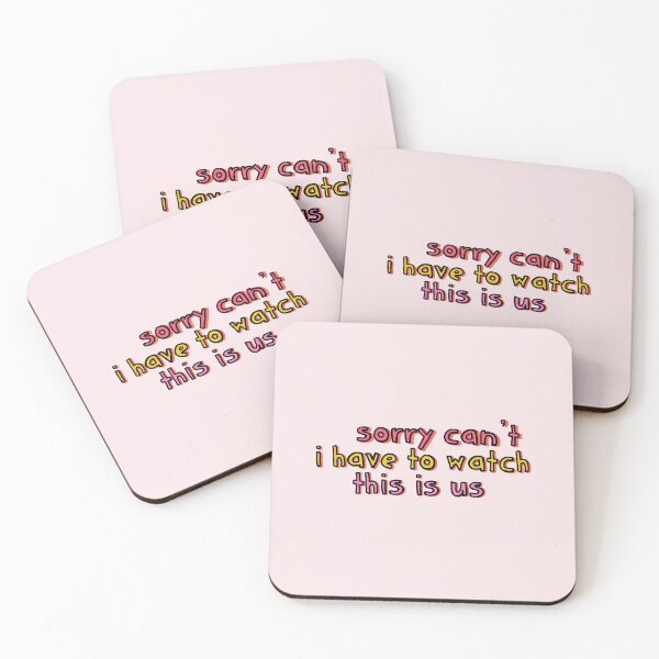Item preview, Sorry Can't I Have to Watch This is Us designed and sold by holbytv.