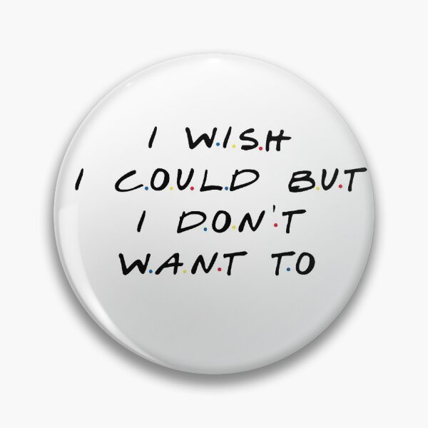 Item preview, I Wish I Could But I Don't Want To T-Shirt / Stickers designed and sold by Hex-aep.