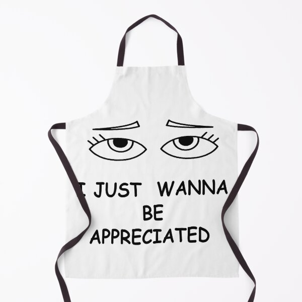 Item preview, I just wanna be appreciated- positive quote designed and sold by HINDAM4U.