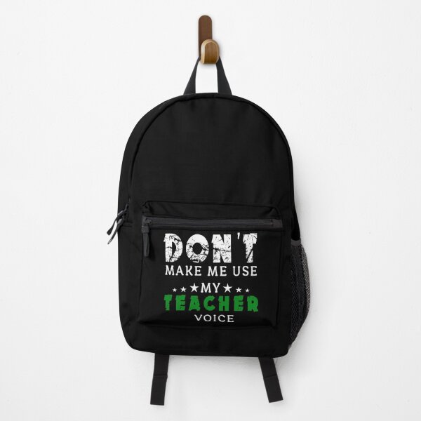 Item preview, Don't Make Me Use My Teacher Voice designed and sold by Imadovic.