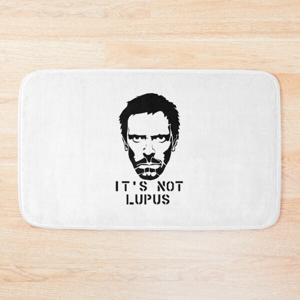 Item preview, Dr. house- It's not Lupus designed and sold by KikkaT.