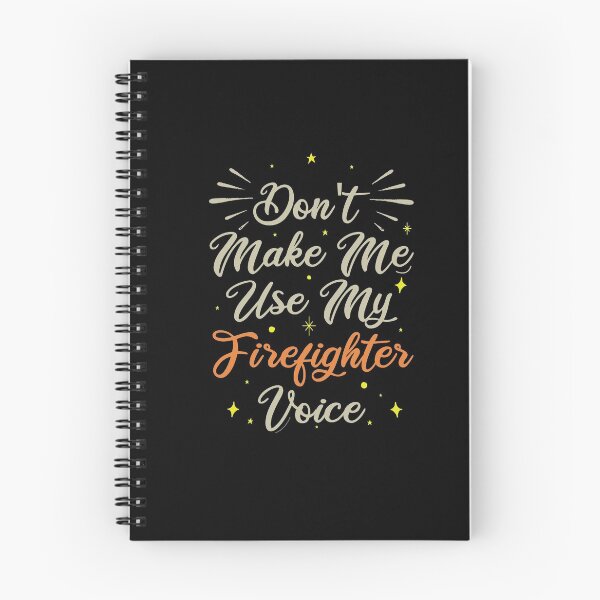 Item preview, Don't Make Me Use My Firefighter Voice, Cute Funny Gift Ideas For Fireman designed and sold by awesomedraw.