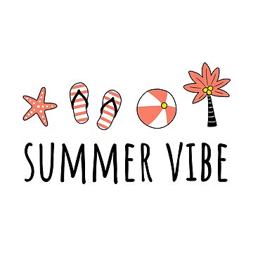 Summer Vibe - Enjoy Summer Feelings