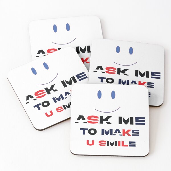 Item preview, Ask Me To Make You Smile 2021 designed and sold by Ovrostore.