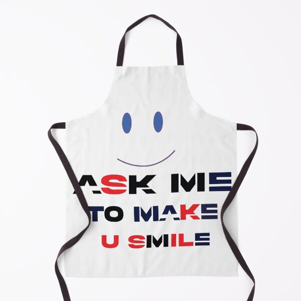 Item preview, Ask Me To Make You Smile 2021 designed and sold by Ovrostore.