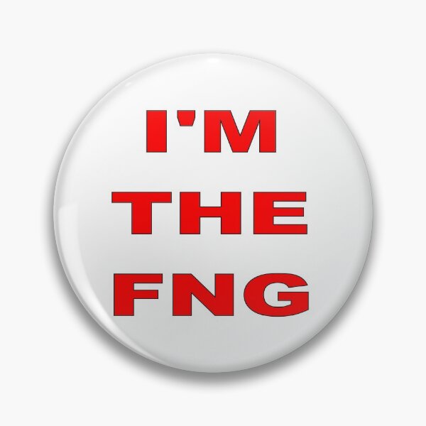 Item preview, I'M THE FNG designed and sold by DewDropDesigns.
