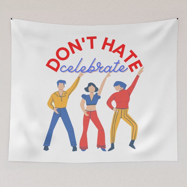 Item preview, DON'T HATE CELEBRATE Funny Quote Meme Design designed and sold by LevelUpMerch.