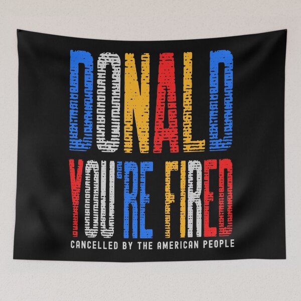 Item preview, Donald You're Fired Color designed and sold by Coder-T.