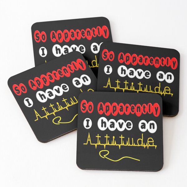 Item preview,  SO APPARENTLY I HAVE AN ATTITUDE FUNNY SARCASTIC designed and sold by Ralek.
