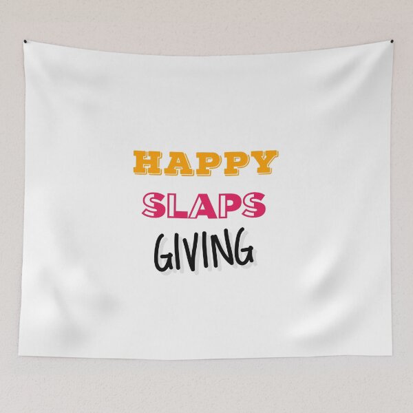 Item preview, HAPPY SLAPSGIVING designed and sold by MNSDesignHub.