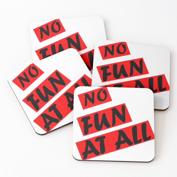 Item preview,  NO FUN AT ALL designed and sold by YOUR SHOP.