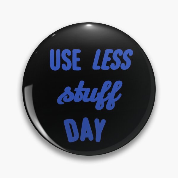 Item preview, Use less stuff day designed and sold by Sahil Randhawa.