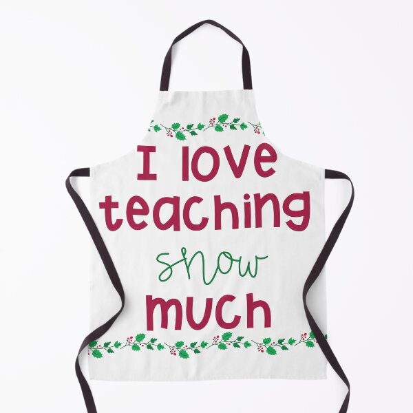 Item preview, I love teaching SNOW much designed and sold by Kirsten Uecker.