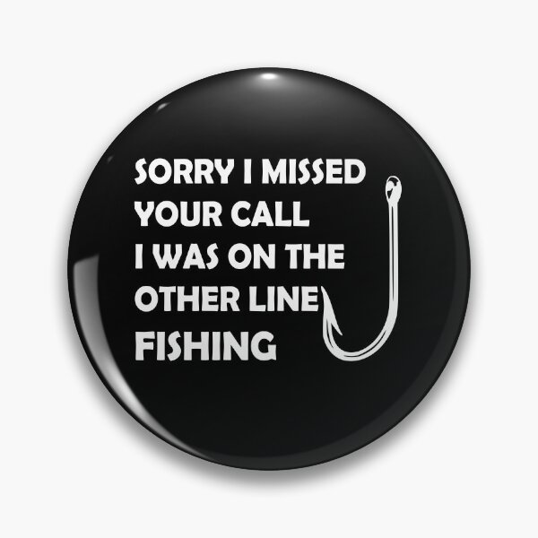 Item preview, Sorry I missed your call I was on the other line fishing designed and sold by Adel Qasem.