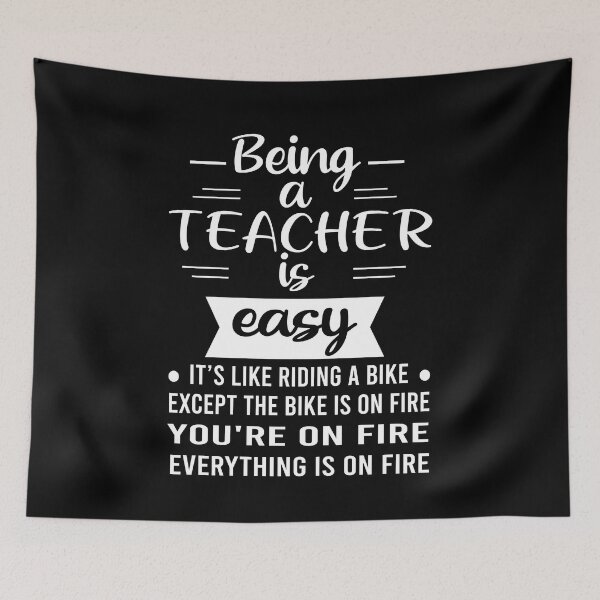 Item preview, Being A Teacher Is Easy designed and sold by DreamerFORreal.