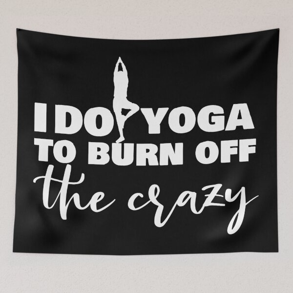 Item preview, i do yoga to burn off the crazy designed and sold by 0umStore.