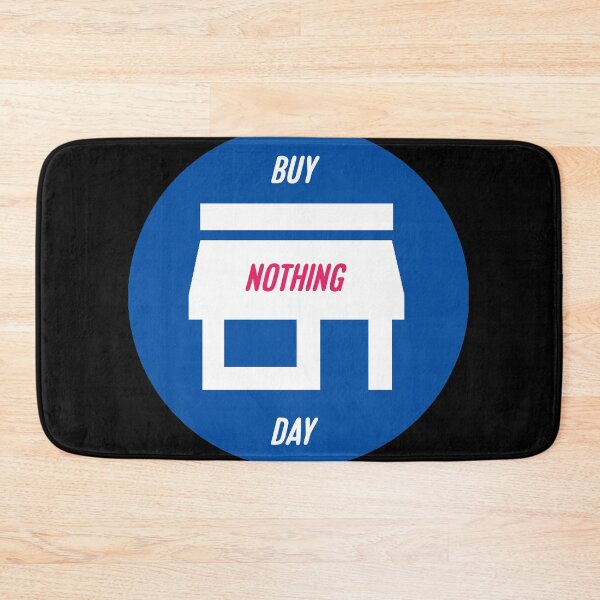 Item preview, Buy nothing day designed and sold by Sahil Randhawa.