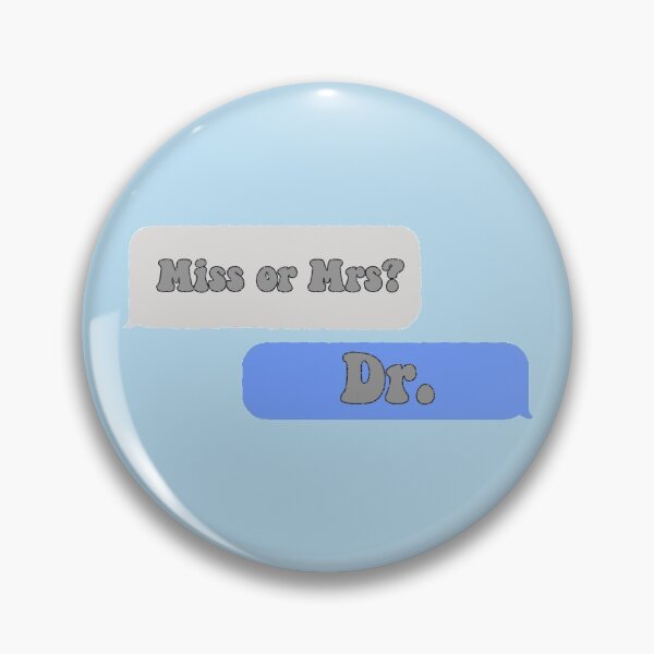 Item preview, miss or mrs? dr. designed and sold by itzsil.