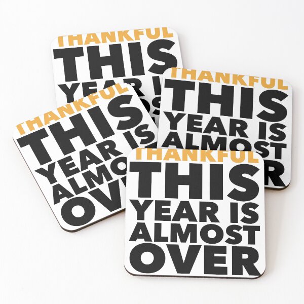 Item preview, Thankful this year is almost over ! designed and sold by taddd.