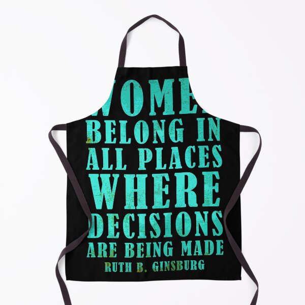 Item preview, Women Belong In All Places Where Decisions Are Being Made - RBG Inspirational Quote designed and sold by JulianoZn97.