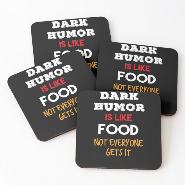 Item preview,  DARK HUMOR IS LIKE FOOD NOT EVERYONE GETS IT designed and sold by MNSDesignHub.