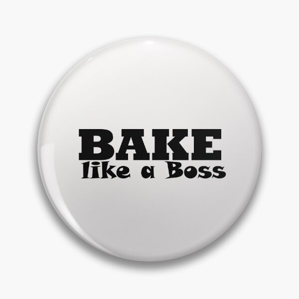 Item preview,   Bake like a Boss, Bake relaxed like a boss, Bake like a Boss Essential, Funny Baking for Bakers Bake Like A Boss  designed and sold by HananDesign13.