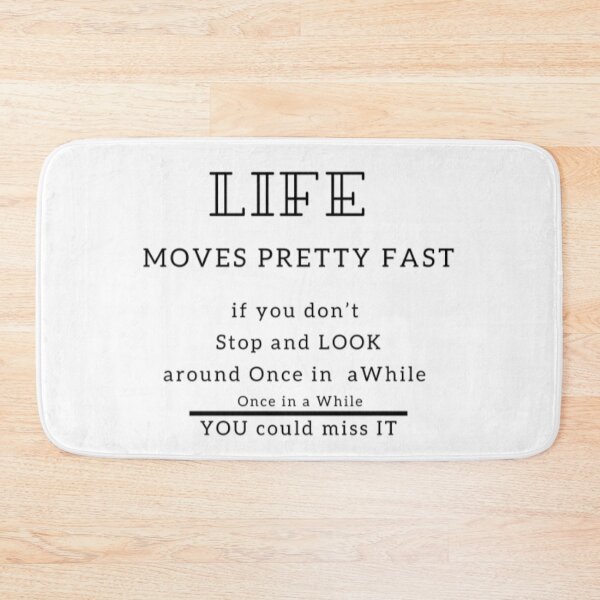 Item preview, LIFE MOVES PRETTY FAST designed and sold by Totaghyr.