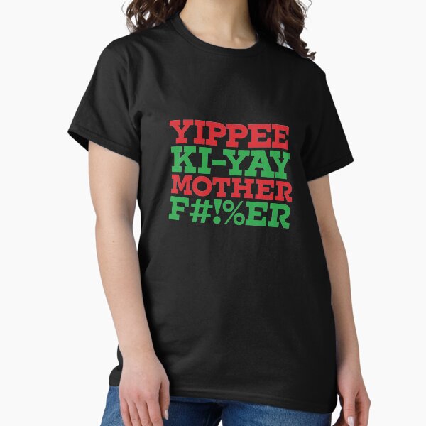 Item preview, Yippee Ki-yay (red green) designed and sold by white-lightning.