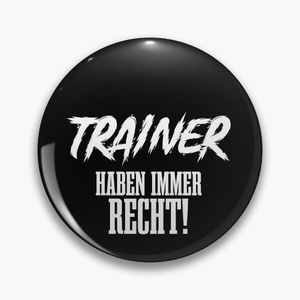 Artikelvorschau, Trainer haben immer Recht witzig Sport entworfen und verkauft von Marco Damm.