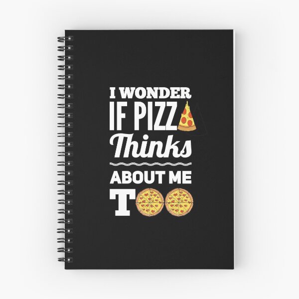 Item preview, I Wonder if Pizza Thinks About me Too designed and sold by Avgeek21.