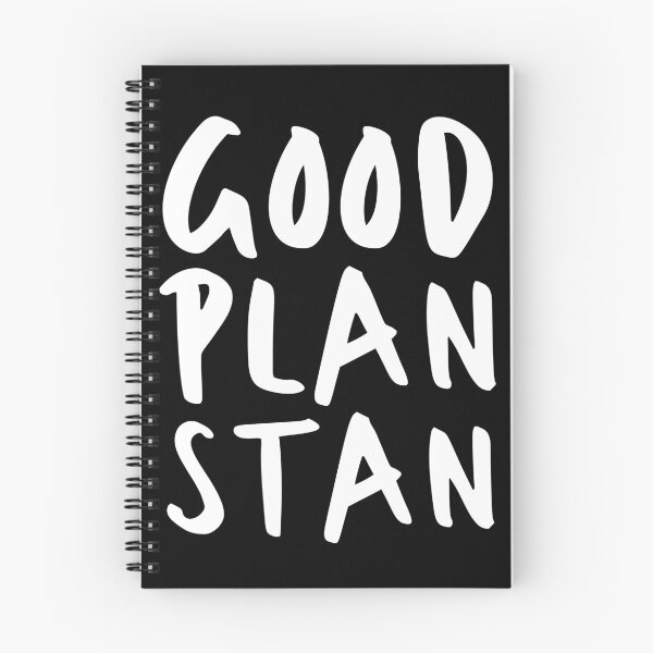 Item preview, Good plan Stan! Text only design. White text. designed and sold by JellyBeenzz.