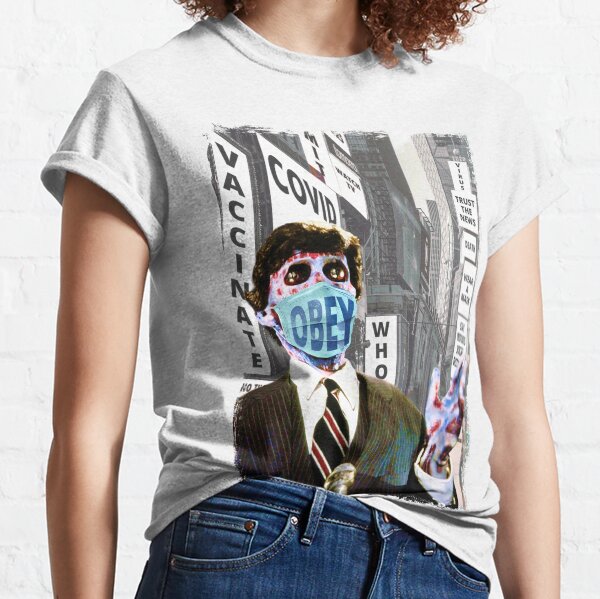 They Live, Obey The Rules, Wear Your Covid Face Mask Classic T-Shirt