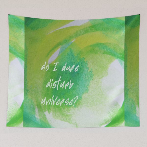 Item preview, Do I dare disturb the universe, T. S. Eliot inspirational literary quote. designed and sold by LaziniArts.