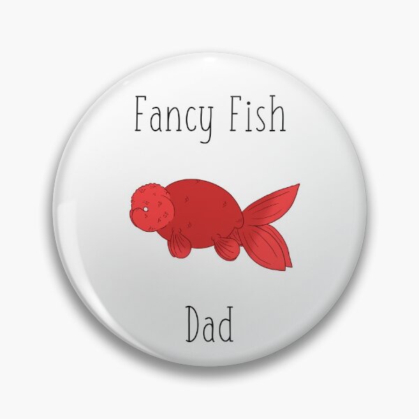 Item preview, Fancy fish Dad designed and sold by HanzieDesigns.